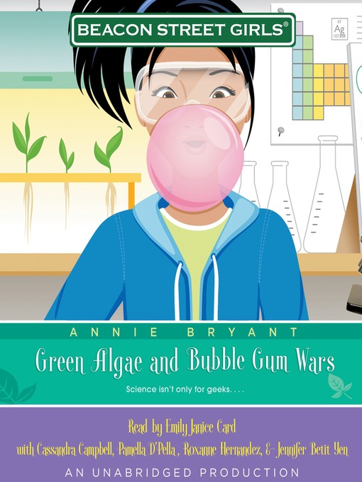 Title details for Green Algae and Bubblegum Wars by Annie Bryant - Available